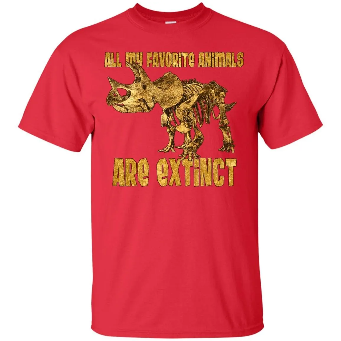 DINOSAUR - All My Fav Animals Are Extinct  Triceratops T Shirt & Hoodie