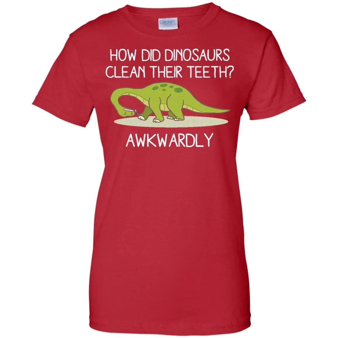 DINOSAURS - Dinosaurs Clean Their Teeth Awkwardly Funny Animals T Shirt & Hoodie