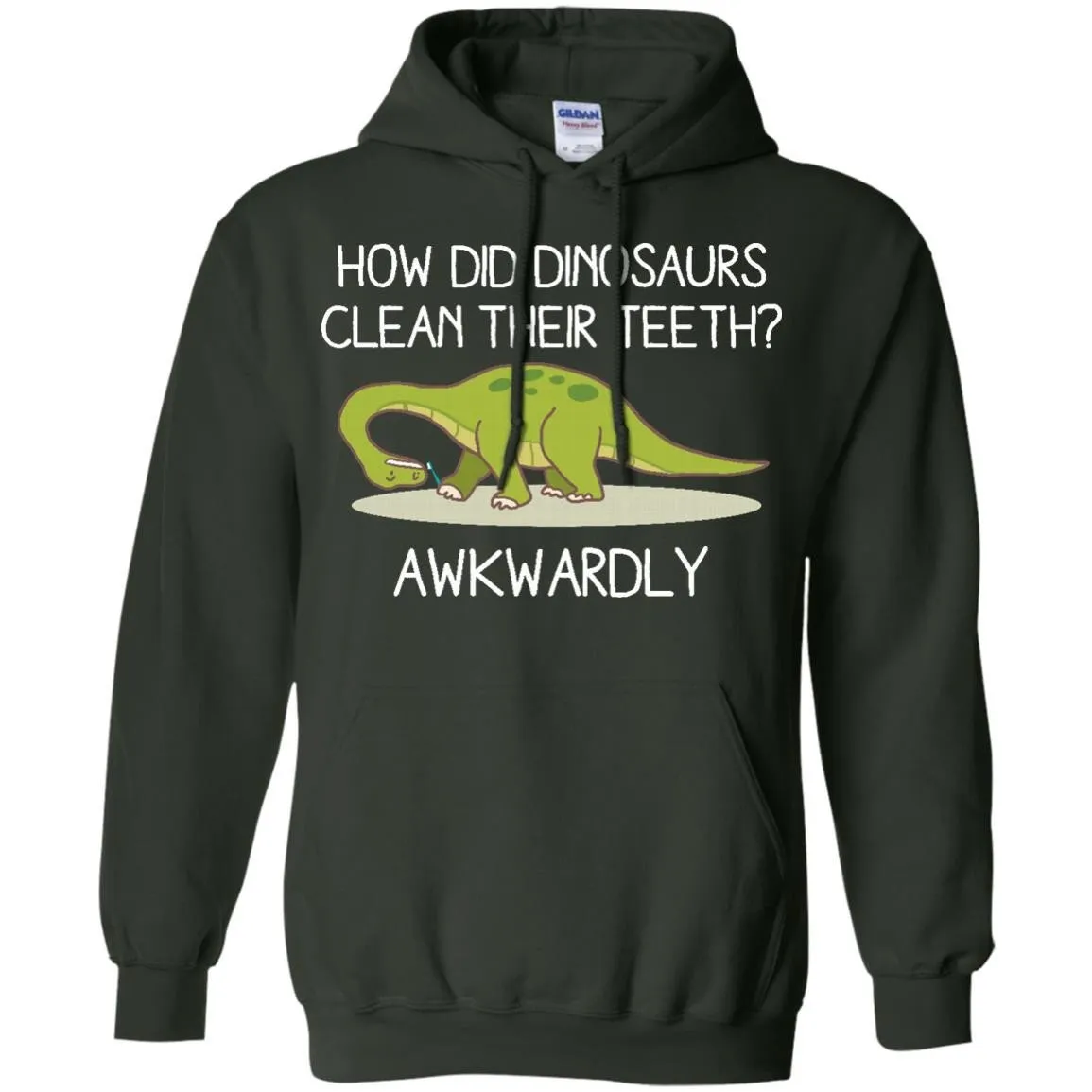 DINOSAURS - Dinosaurs Clean Their Teeth Awkwardly Funny Animals T Shirt & Hoodie