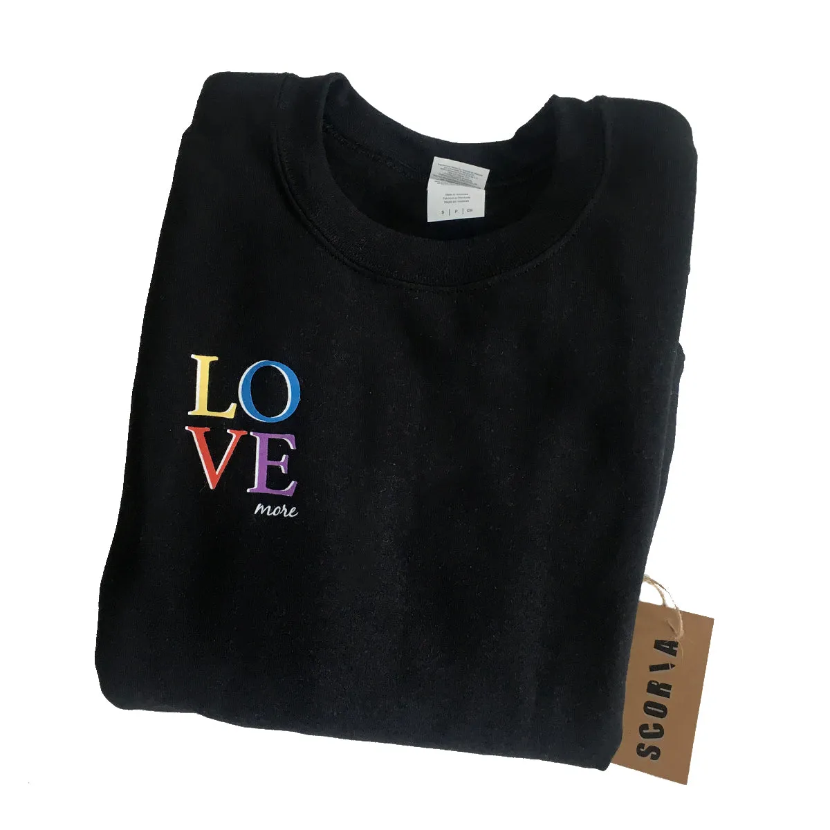 Love More Sweatshirt